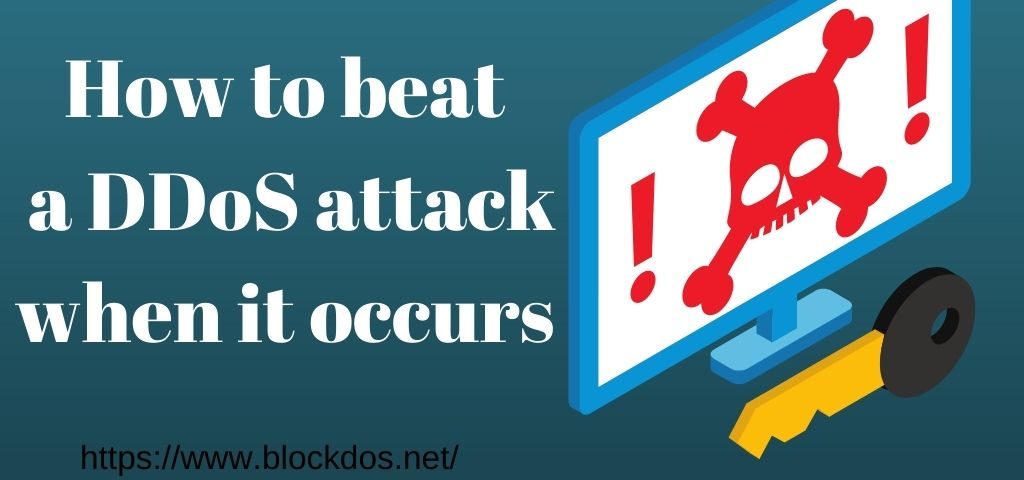 How to beat a DDoS attack when it occurs